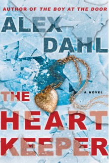 The Heart Keeper - Alex Dahl