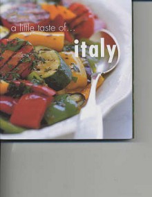 A Little Taste Of Italy - Sophie Braimbridge