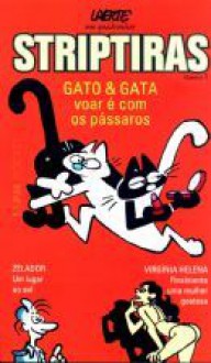 Striptiras - Gato & Gata - Voar é com os pássaros - Laerte