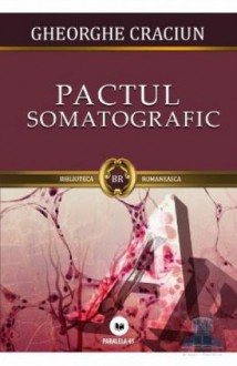 Pactul somatografic - Gheorghe Crăciun