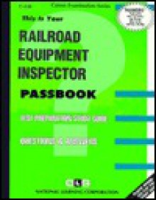 Railroad Equipment Inspector - Jack Rudman