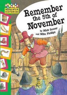 Remember The 5th Of November - Mick Gowar