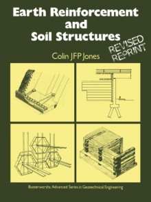 Earth Reinforcement And Soil Structures - Colin Jones