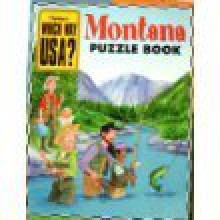 Montana Puzzle Book (Highlights Which Way USA?, Montana) - Highlights, Andrew Gutelle, Rocky Fuller