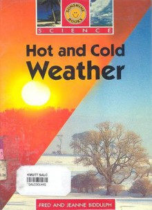 Hot and Cold Weather - Fred Biddulph, Jeanne Biddulph