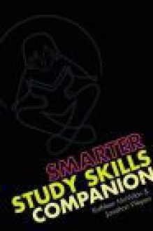 Smarter Study Skills Companion - Jonathan Weyers, Kathleen McMillan