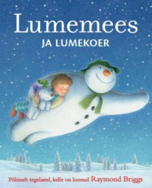 Lumemees ja lumekoer - Hilary Audus, Maarja Aaloe