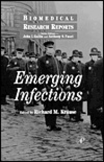 Emerging Infections, Volume 1 - Richard M. Krause