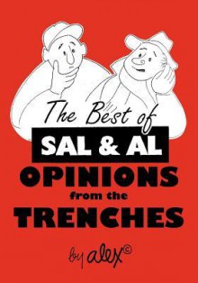 The Best of Sal & Al: Opinions from the Trenches - Nan Alex