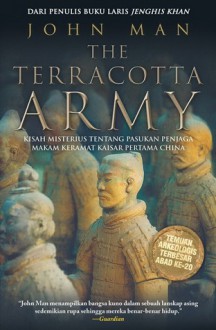 The Teracotta Army - John Man, Haris Priyatna