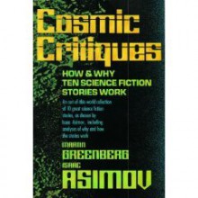 Cosmic Critiques - Isaac Asimov, Martin H. Greenberg