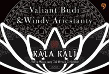 Kāla Kālī - Valiant Budi, Windy Ariestanty