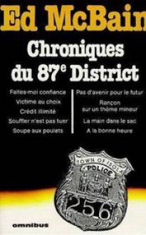 Chroniques Du 87e District - Ed McBain