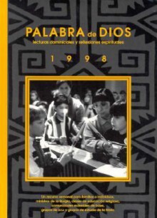 Palabra De Dios 1998: Lecturas Dominicales Y Reflexiones Espirituales - Liturgy Training Publications