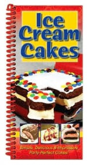 Ice Cream Cakes - G & R Publishing