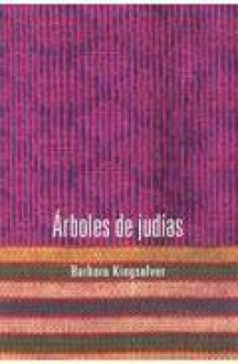 Árboles de judías - Barbara Kingsolver