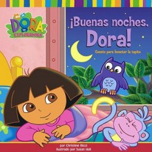 Buenas noches, Dora!: Cuento para levantar la tapita - Christine Ricci, Susan Hall