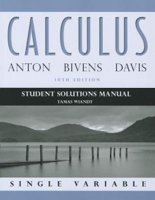 Student Solutions Manual to accompany Calculus Late Transcendentals Single Variable - Howard Anton