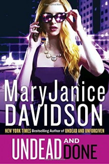 Undead and Done (Queen Betsy) - MaryJanice Davidson