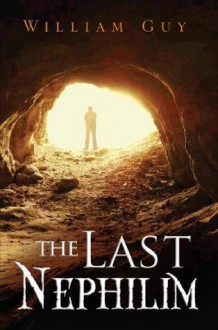 The Last Nephilim - William Guy