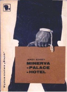 Minerva - Palace - Hotel - Jerzy Edigey