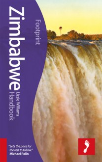 Footprint Zimbabwe Handbook - Lizzie Williams