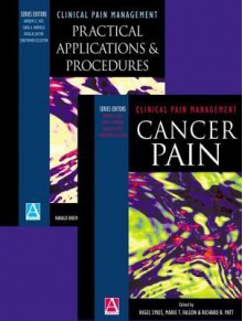 Cancer Pain and Practical Applications and Procedures: 2-Volume Set - Nigel Sykes, Marie Fallon, P. Mcgrath, D. Justins, C. Warfield, William Campbell, Richard B. Patt, Harald Breivik