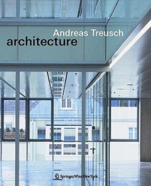 Treusch Architecture - Matthias Boeckl, Andrea Lyman