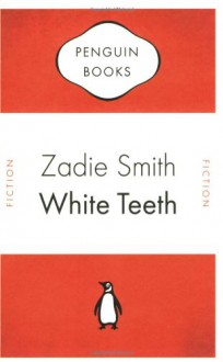 White Teeth - Zadie Smith