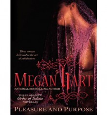 Pleasure and Purpose - Megan Hart