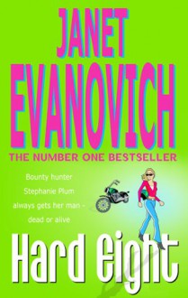 Hard Eight - Janet Evanovich