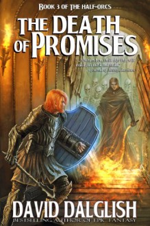 The Death of Promises - David Dalglish