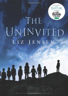 The Uninvited - Liz Jensen