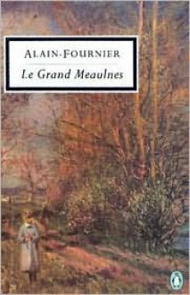 Le Grand Meaulnes - Alain-Fournier,Frank Davison