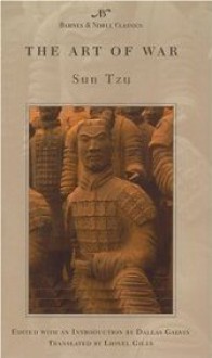 The Art of War - Sun Tzu, Lionel Giles, Dallas Galvin