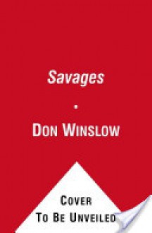 Savages - Don Winslow