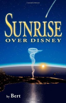 Sunrise Over Disney - L.N. Smith