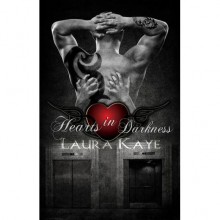 Hearts in Darkness - Laura Kaye