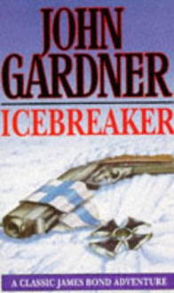 Icebreaker (Coronet Books) - JOHN GARDNER