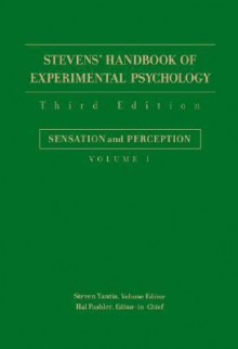 Stevens' Handbook of Experimental Psychology, Sensation and Perception - Hal Pashler, Steven Yantis