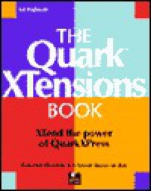 The Quark Xtensions Book/Book And Disk - Sal Soghoian