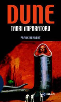 Dune Tanrı İmparatoru (Dune Serisi, #4) - Frank Herbert