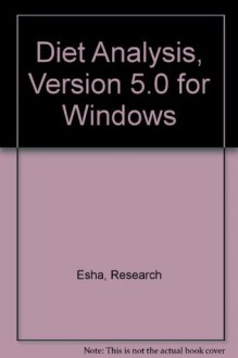 Diet Analysis Plus (CD-ROM for Windows, Version 5.0) - ESHA Research