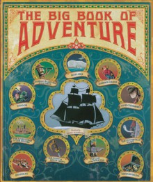 The Big Book of Adventure - Pedro Rodriguez, Alissa Heyman