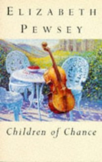 Children of Chance - Elizabeth Pewsey, Maureen O'Brien