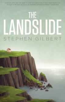 The Landslide - Stephen Gilbert, Andrew Doyle