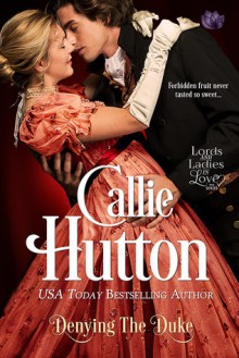 Denying the Duke - Callie Hutton