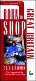 Born to Shop: Great Britain - Suzy Gershman