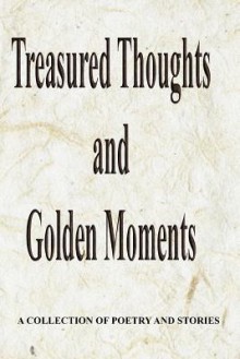 Treasured Thoughts and Golden Moments - Gary Drury Publishing