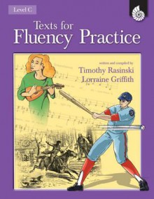 Texts for Fluency Practice Level C (Texts for Fluency Practice) (Texts for Fluency Practice) - Tim Rasinski